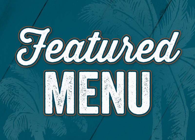 View our featured menu